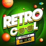 Retro Cool Vol. 3 - Munawwar Ali Song Download
